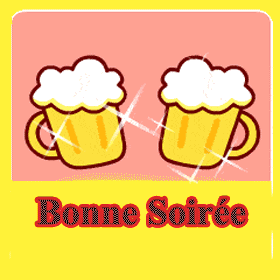 Gif animé bonne soirée bringue